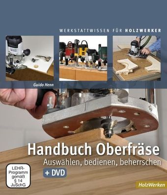 Handbuch Oberfr?se, Guido Henn