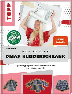 How to slay Omas Kleiderschrank. Spiegel Bestseller, Katharina Glas