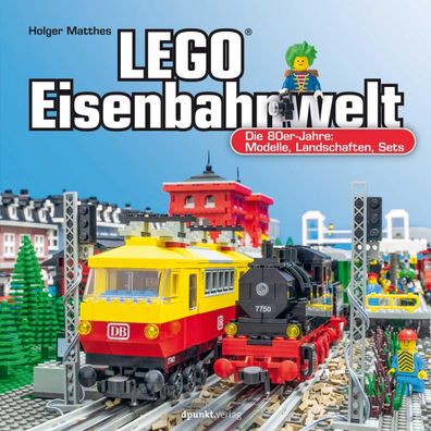 LEGO?-Eisenbahnwelt, Holger Matthes