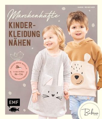 M?rchenhafte Kinderkleidung n?hen, Karin Reisecker