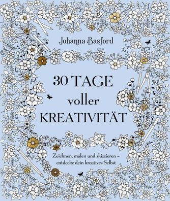 30 Tage voller Kreativit?t, Johanna Basford