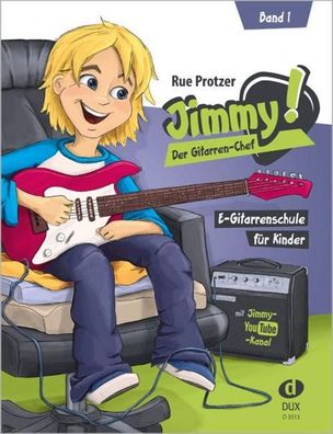 Jimmy! Der Gitarren-Chef Band 1, Rue Protzer