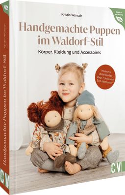 Handgemachte Puppen im Waldorf-Stil, Kristin W?nsch
