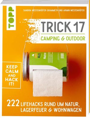 Trick 17 - Camping & Outdoor, Sandra Westenh?fer-Grammeth