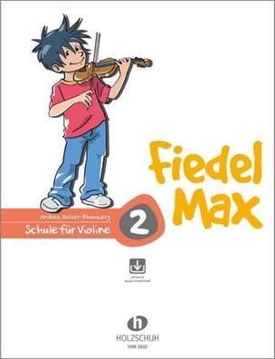 Fiedel-Max f?r Violine - Schule, Band 2, Andrea Holzer-Rhomberg