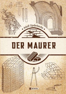 Der Maurer, Adolf Opderbecke