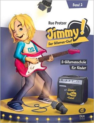 Jimmy! Der Gitarren-Chef Band 2, Rue Protzer