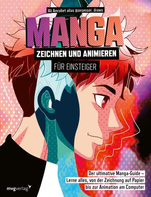 Manga zeichnen und animieren f?r Einsteiger, Ali Amrabet