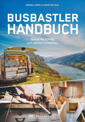 Das Busbastler Handbuch, Manuel Lemke
