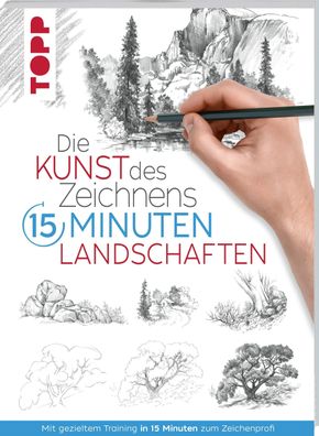 Die Kunst des Zeichnens 15 Minuten - Landschaften, Frechverlag