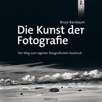 Die Kunst der Fotografie, Bruce Barnbaum