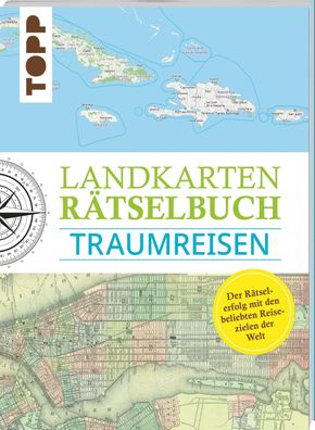 Landkarten R?tselbuch - Traumreisen, Norbert Pautner
