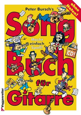 Peter Burschs Songbuch f?r Gitarre. Ohne Noten, Peter Bursch