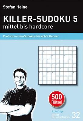 Killer-Sudoku 5 - mittel bis hardcore, Stefan Heine