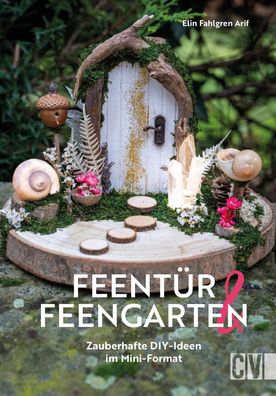 Feent?r & Feengarten, Elin Fahlgren Arif