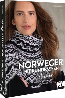 Norweger mit Rundpassen stricken, Babette Ulmer