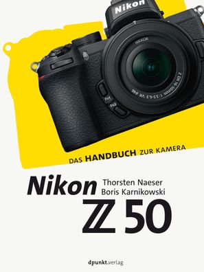 Nikon Z 50, Thorsten Naeser