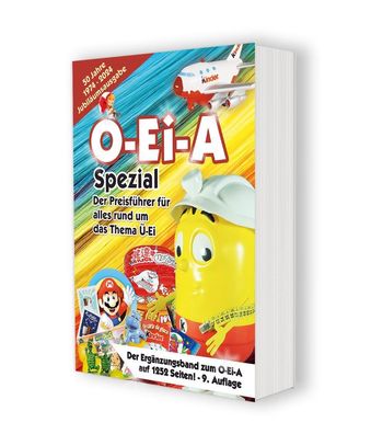 O-Ei-A Spezial (9. Auflage) - Der Preisf?hrer f?r alles rund um das Thema ? ...