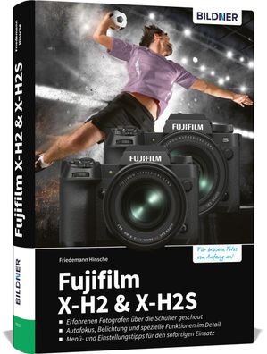 Fujifilm X-H2 und X-H2s, Friedemann Hinsche