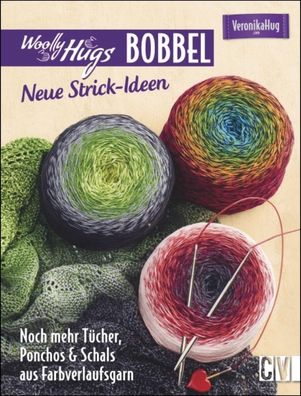 Woolly Hugs Bobbel - Neue Strick-Ideen, Veronika Hug
