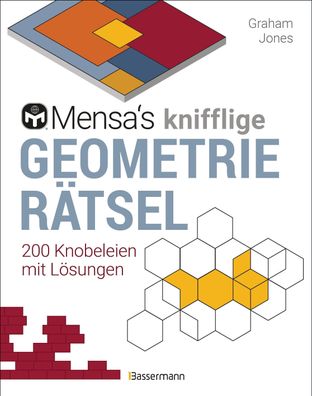 Mensa's knifflige Geometrier?tsel. Mathematische Aufgaben aus der Trigonome ...