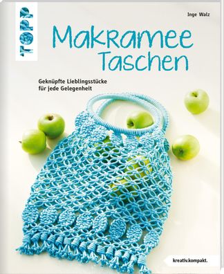 Makramee-Taschen (kreativ. kompakt), Inge Walz