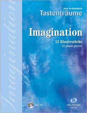 Imagination, Anne Terzibaschitsch