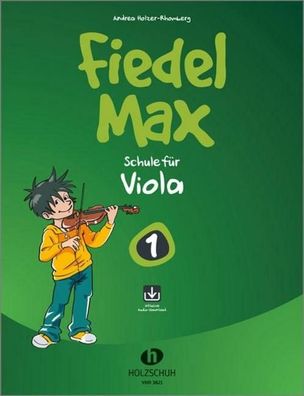 Fiedel-Max 1 Viola. Inkl. Audio-Download, Andrea Holzer-Rhomberg