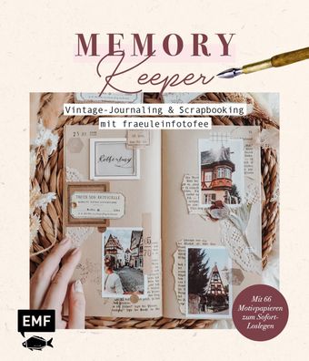 Memory Keeper -&#xa0 Vintage-Journaling und Scrapbooking mit fraeuleinfotof ...