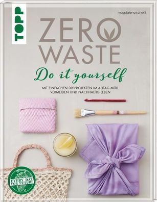 Zero Waste DIY, Magdalena Schertl