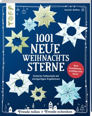 1001 neue Weihnachtssterne (kreativ. kompakt), Dominik Mei?ner
