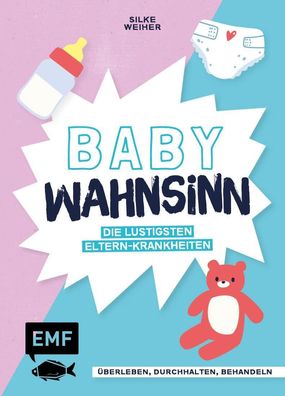 Baby-Wahnsinn!, Silke Weiher