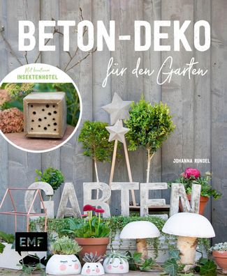 Beton-Deko f?r den Garten, Johanna Rundel