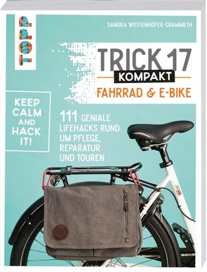 Trick 17 kompakt - Fahrrad und E-Bike, Sandra Westenh?fer-Grammeth