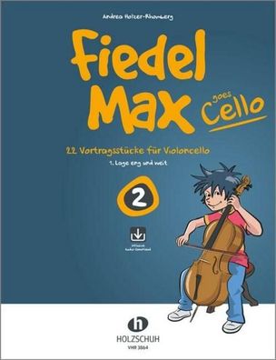 Fiedel-Max goes Cello 2 (inkl. Downloadcode), Andrea Holzer-Rhomberg