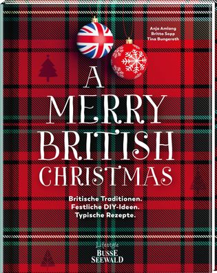 A Merry British Christmas. Britische Traditionen. Festliche DIY-Ideen. Typi ...