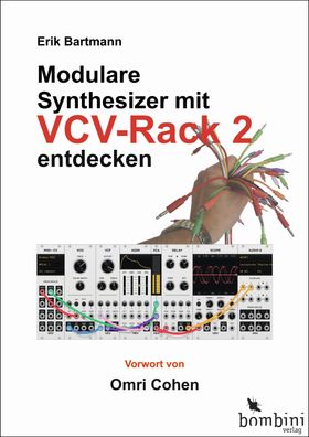 Modulare Synthesizer mit VCV Rack 2 entdecken, Erik Bartmann