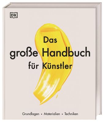 Das gro?e Handbuch f?r K?nstler, Wiebke Krabbe
