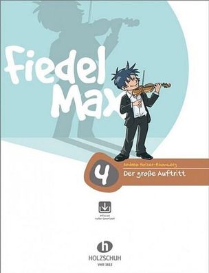 Fiedel-Max - Der gro?e Auftritt 4, Andrea Holzer-Rhomberg