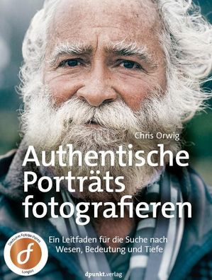 Authentische Portr?ts fotografieren, Chris Orwig