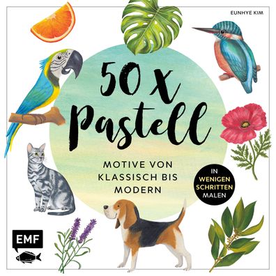 50 x Pastell - Motive von klassisch bis modern, Eunhye Kim