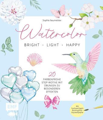 Watercolor - bright, light & happy!, Sophia Neumeister