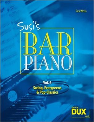 Susi's Bar Piano 6. Besetzung: Klavier zu 2 H?nden, Susi Weiss