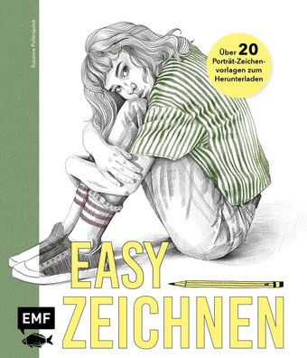Easy zeichnen - Mit 20 Vorlagen zum perfekten Portr?t, Susanne Pollersp?ck