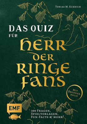 Das inoffizielle Quiz f?r Herr der Ringe-Fans, Tobias M. Eckrich