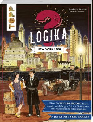 Logika - New York 1920: Logikr?tsel f?r zwischendurch von leicht bis schwer ...