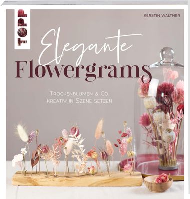 Elegante Flowergrams, Kerstin Walther