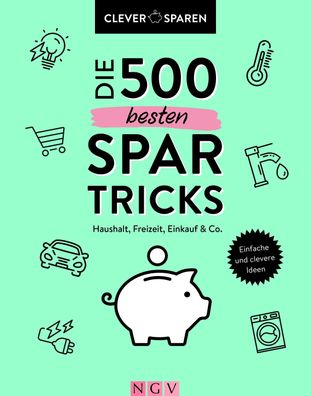 Die 500 besten Spar-Tricks,