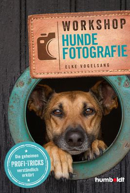 Workshop Hundefotografie, Elke Vogelsang