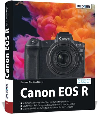 Canon EOS R - F?r bessere Fotos von Anfang an, Kyra S?nger